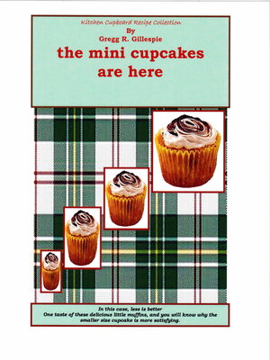 cover image of The Mini Cupcakes Are Here